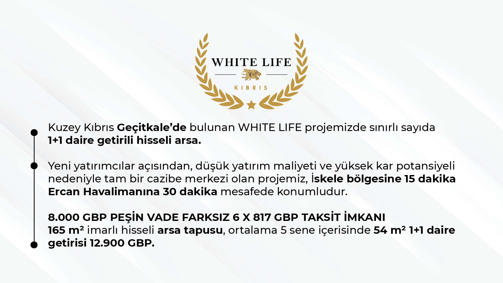 WHITE LIFE KIBRIS